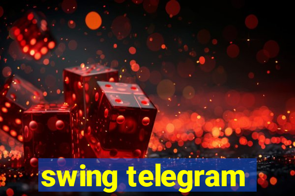 swing telegram